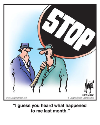 I guess you heard what happened to me last month.