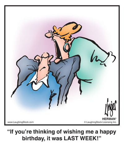 If you’re thinking of wishing me a happy birthday, it was LAST WEEK!