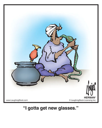 I gotta get new glasses.