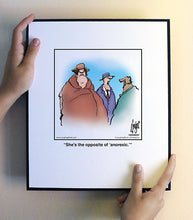 Load image into Gallery viewer, She’s the opposite of ‘anorexic.’