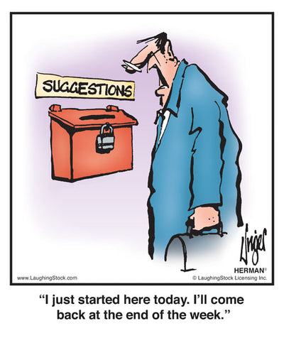 I just started here today. I’ll come back at the end of the week.