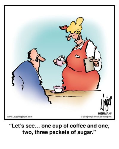 Let’s see… one cup of coffee and one, two, three packets of sugar.