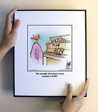 Load image into Gallery viewer, No wonder that piano tuner wanted a $150!