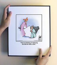 Load image into Gallery viewer, They’re thinking of replacing the $20 bill with a coin.