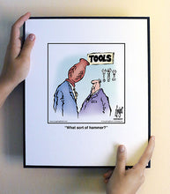 Load image into Gallery viewer, What sort of hammer?