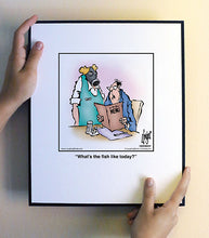 Load image into Gallery viewer, What’s the fish like today?