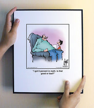 Load image into Gallery viewer, I got 6 percent in math. Is that good or bad?