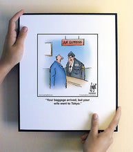 Load image into Gallery viewer, Your baggage arrived, but your wife went to Tokyo.