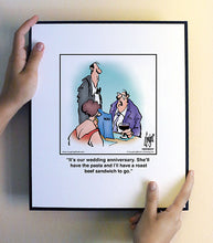 Load image into Gallery viewer, It’s our wedding anniversary. She’ll have the pasta and I’ll have a roast beef sandwich to go.