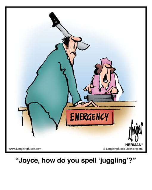 Joyce, how do you spell ‘juggling’?