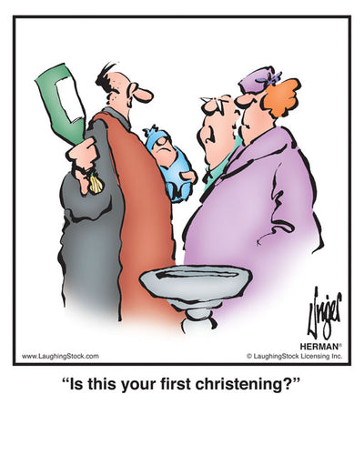 Is this your first christening?