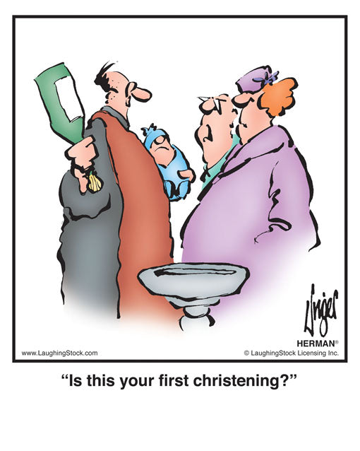 Is this your first christening?