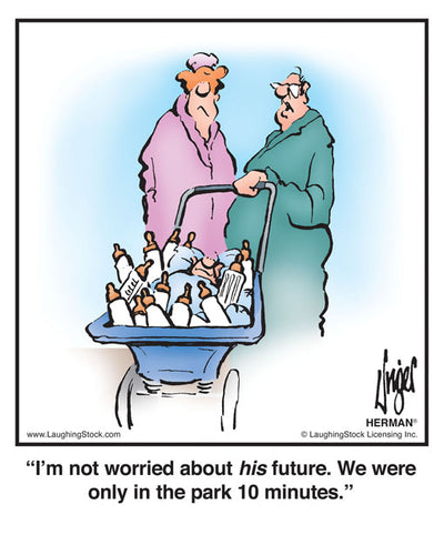 I’m not worried about his future. We were only in the park 10 minutes.