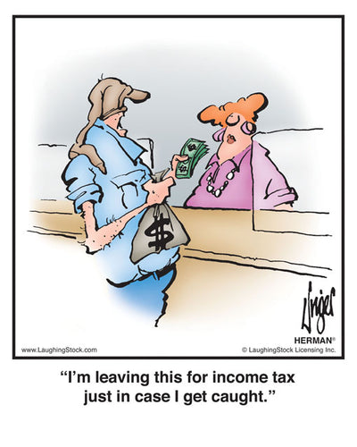 I’m leaving this for income tax just in case I get caught.