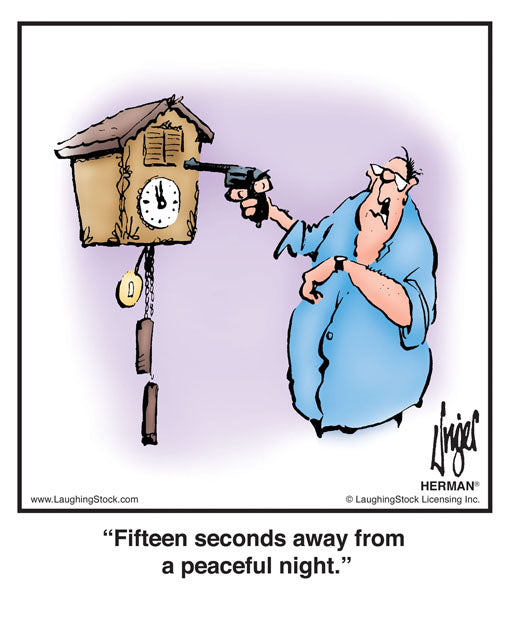 Fifteen seconds away from a peaceful night.