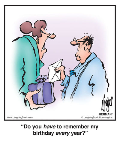 Do you have to remember my birthday every year?