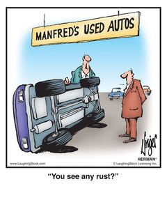 You see any rust?