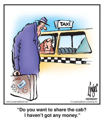 Do you want to share the cab? I haven’t got any money.