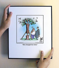 Load image into Gallery viewer, She changed her mind.