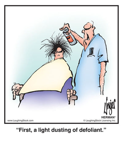 First, a light dusting of defoliant.