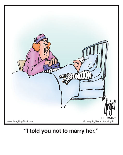 I told you not to marry her.