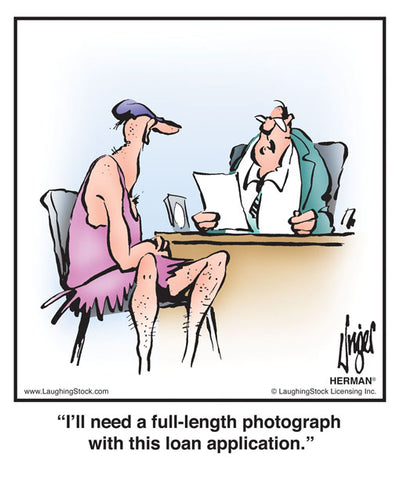 I’ll need a full-length photograph with this loan application.