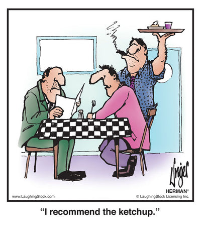 I recommend the ketchup.