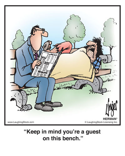 Keep in mind you’re a guest on this bench.