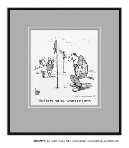 This’ll be the first time Herman’s got a seven.