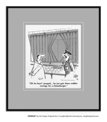 Oh, he hasn’t escaped… he just gets these sudden cravings for a cheeseburger.