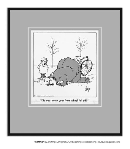 Did you know your front wheel fell off?