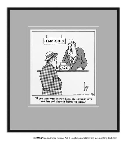 If you want your money back, say so! Don’t give me that guff about it being too noisy.