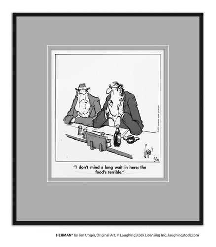 I don’t mind a long wait in here; the food’s terrible.