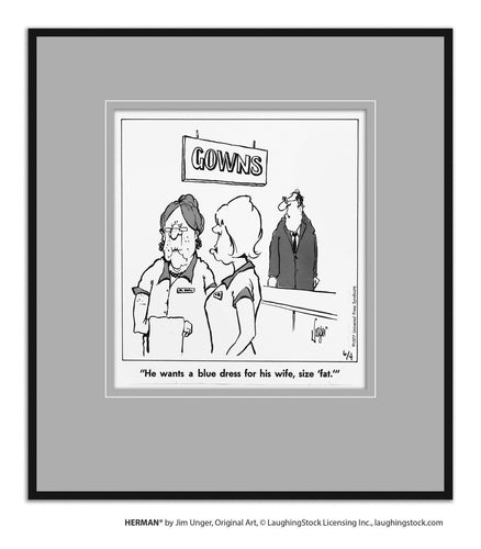 He wants a blue dress for his wife, size ‘fat.’