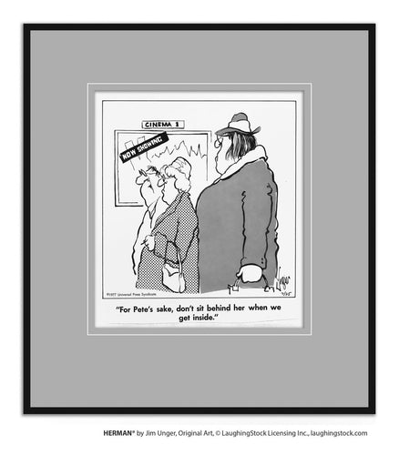 For Pete’s sake, don’t sit behind her when we get inside.