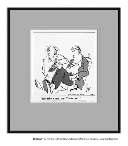 Just take a seat, son. You’re next.