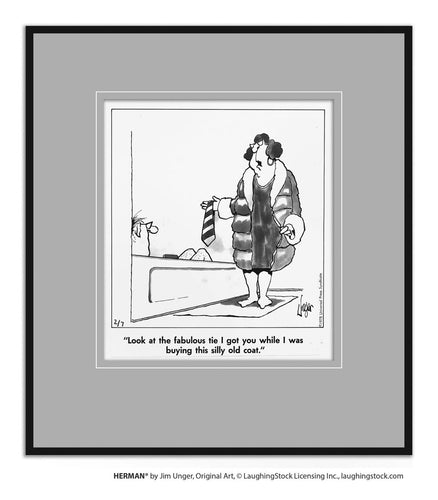 Look at the fabulous tie I got you while I was buying this silly old coat.