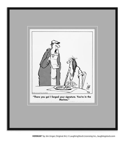 There you go! I forged your signature. You’re in the Marines.