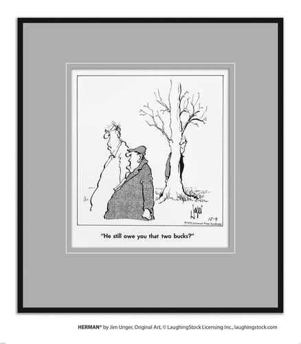 He still owe you that two bucks?