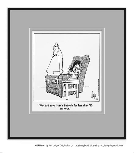 My dad says I can’t baby-sit for less than $10 an hour.