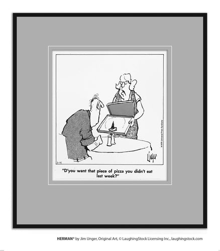 D’you want that piece of pizza you didn’t eat last week?