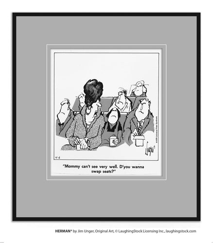 Mommy can’t see very well. D’you wanna swap seats?