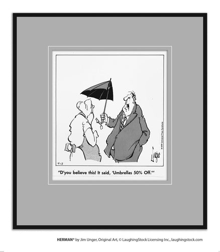 D’you believe this?! It said, ‘Umbrellas 50% Off.’