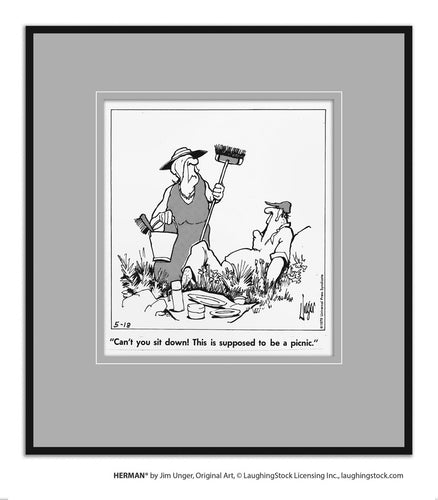 Can’t you sit down! This is supposed to be a picnic.