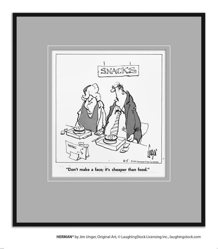 Don’t make a face; it’s cheaper than food.