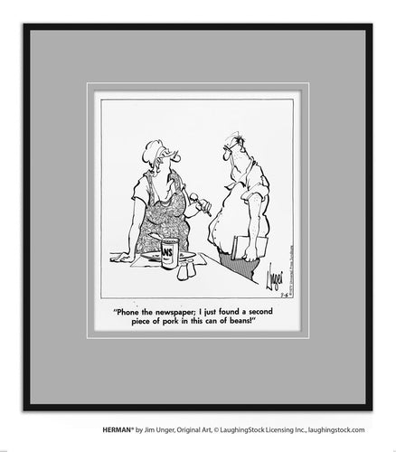 Phone the newspaper; I just found a second piece of pork in this can of beans!