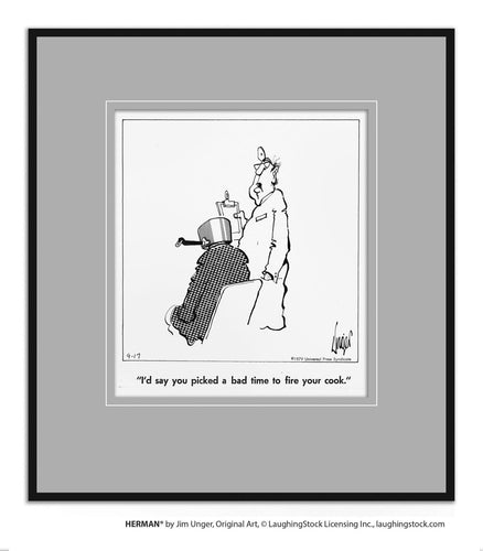 I’d say you picked a bad time to ﬁre your cook.