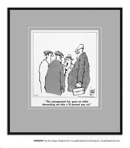 The management has gone on strike demanding we take a 10 percent pay cut.