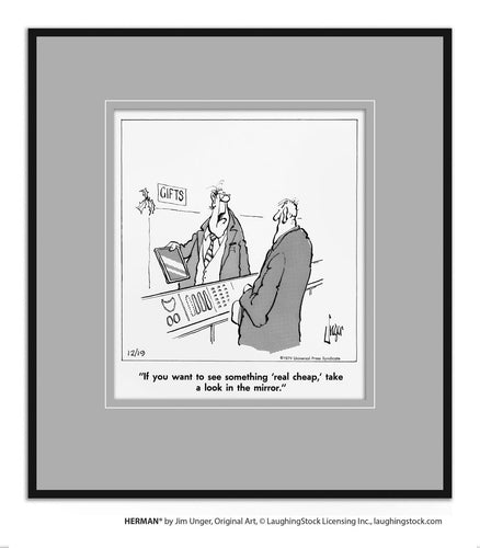 If you want to see something ‘real cheap’, take a look in this mirror.