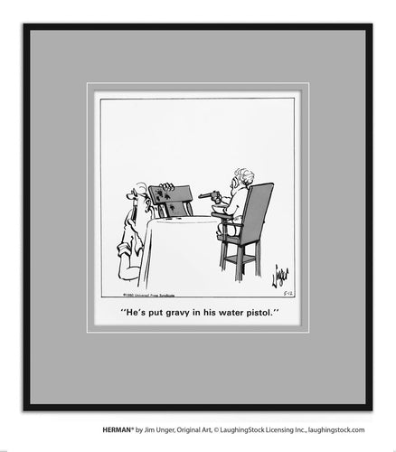 He’s put gravy in his water pistol.